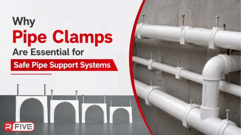 Why Pipe Clamps Are Essential for Safe Pipe Support Systems